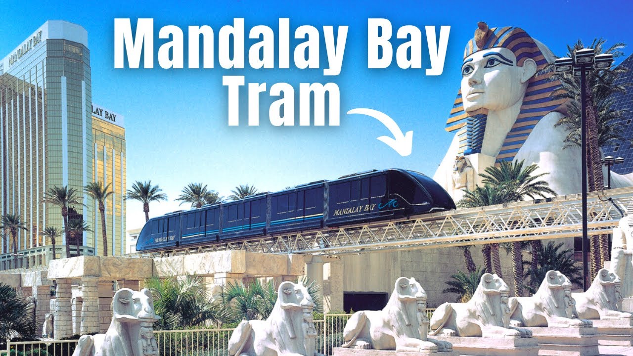 mandalay bay tram